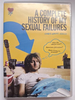 Complete History of my Sexual Failures DVD