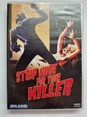 Strip Nude for your Killer DVD