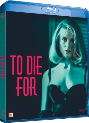To Die For Blu ray