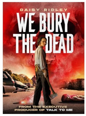 We Bury The Dead Blu ray